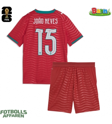 Portugal Joao Neves #15 Hemmaställ Barn VM 2026 Kortärmad (+ Korta byxor)